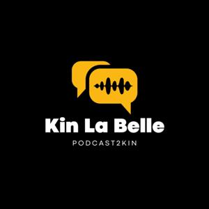 Kin la belle