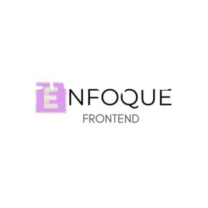 Enfoque Frontend