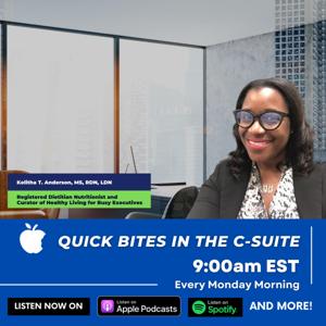 Quick Bites In The C-Suite