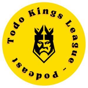 Todo Kings League Podcast