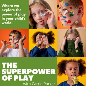 The Superpower of Play
