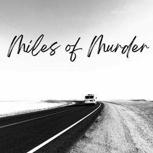 Miles of Murder