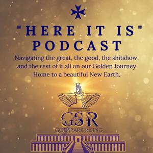 Here it is Podcast