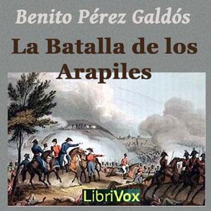 Batalla de los Arapiles, La by Benito Pérez Galdós (1843 - 1920)