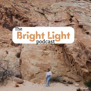 The Bright Light Podcast
