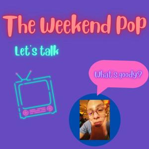 The Weekend Pop
