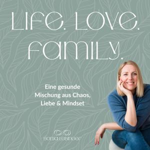 life. love. family.