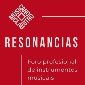 RESONANCIAS. Foro profesional de instrumentos musicais