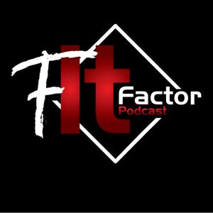 Fit Factor Podcast