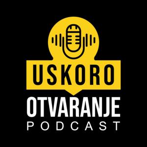 Uskoro Otvranje