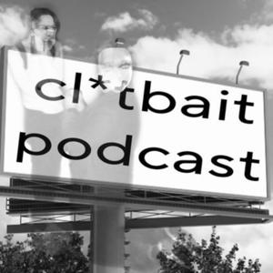 CLITBAIT PODCAST