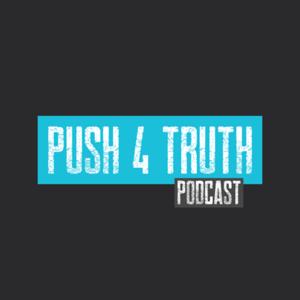 Push 4 Truth