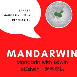 Mandarwin - Mandarin with Edwin (跟Edwin一起学汉语)
