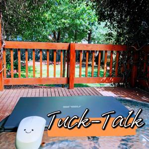 Tuck-Talk