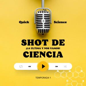 Un Shot de Ciencia