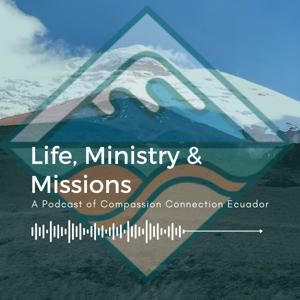 Life, Ministry and Missions