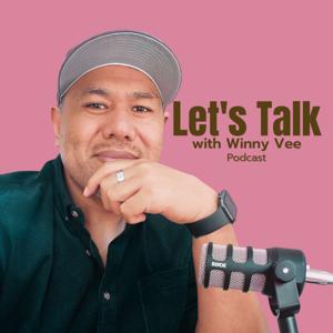 Let’s Talk with Winny Vee