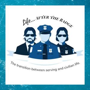 Life After The Badge