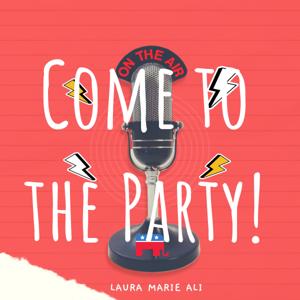 Come to the Party!