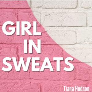 Girl In Sweats