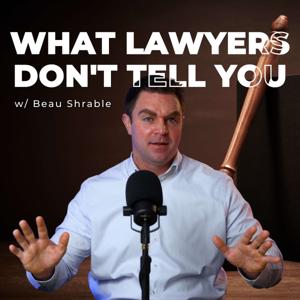 What Lawyers Don't Tell You