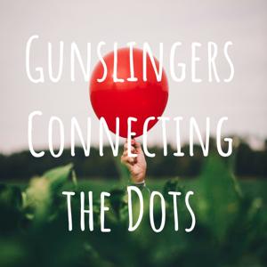 Gunslingers Connecting the Dots