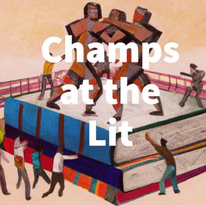 Champs at the Lit