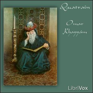 Quatrain by Omar Khayyám (1048 - 1131)