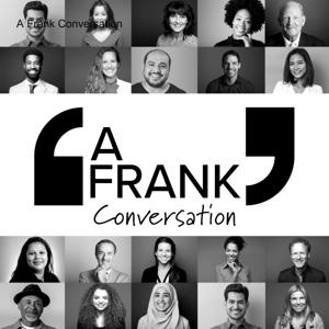 A Frank Conversation