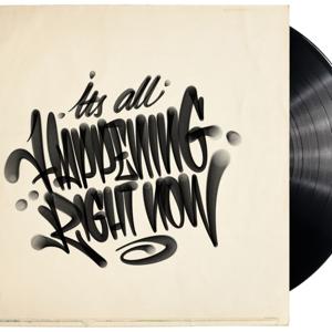 It's All Happening Right Now