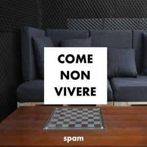 Come non vivere