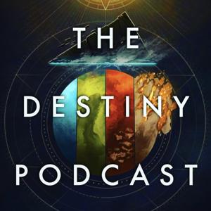 The Destiny Podcast