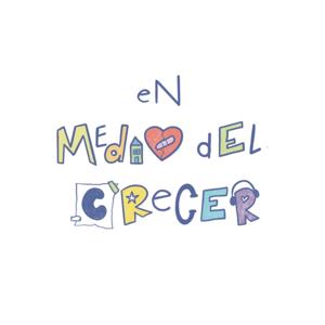 En Medio del Crecer