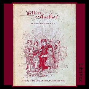 Tell Us Another! Stories That Never Grow Old by Winfrid Herbst (1891 - 1988)