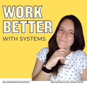 Work Better With Systems