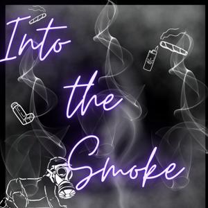 Into The Smoke