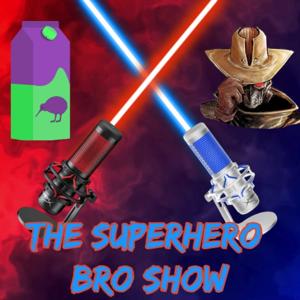 The Superhero Bro Show