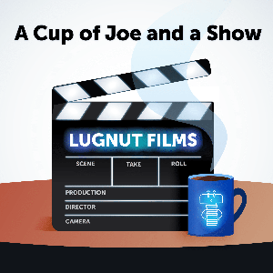 A Cup of Joe and a Show