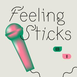 Feeling Sticks Podcast