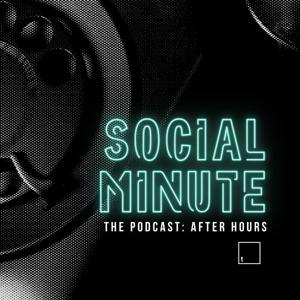 Social Minute: After Hours