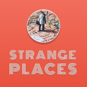 Strange Places