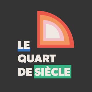 Le quart de siècle