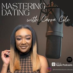 Mastering Dating, The Podcast