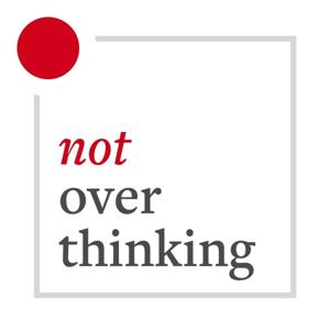 Not Overthinking by Ali & Taimur Abdaal