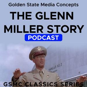 GSMC Classics: The Glenn Miller Story