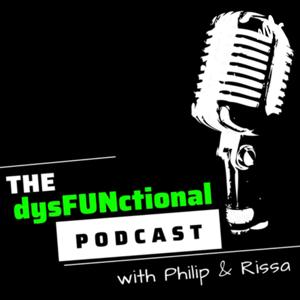 The dysFUNctional Podcast