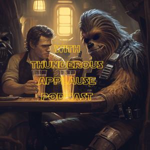 With Thunderous Applause Podcast