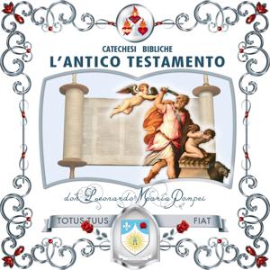 Catechesi bibliche sull'Antico Testamento