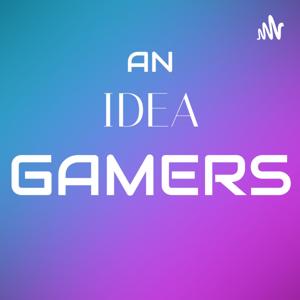 An Idea, Gamers