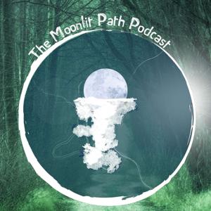 The Moonlit Path Podcast